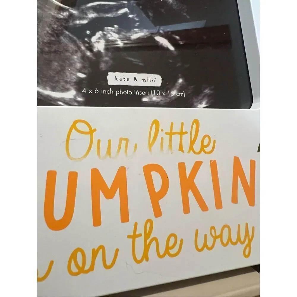 Kate & Milo Our Little Pumpkin Sonogram Frame (4x6 Photo)NEW